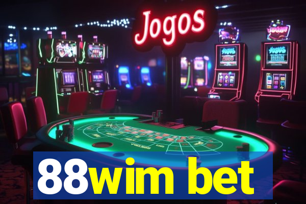 88wim bet